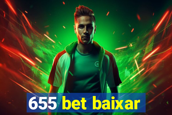 655 bet baixar